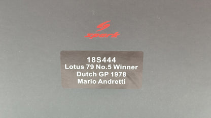 Spark Lotus 79 Mario Andretti Dutch GP Winner 1978 F1 World Champion 1/18 18S444